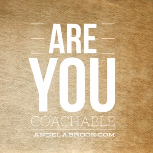Are you coachable